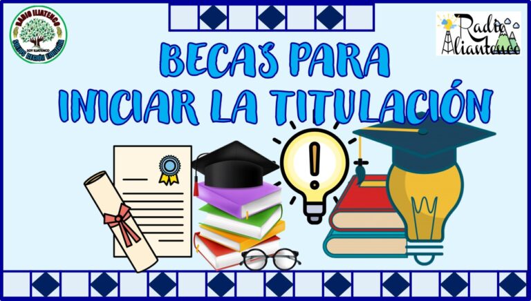 Becas para iniciar la Titulación: Convocatoria