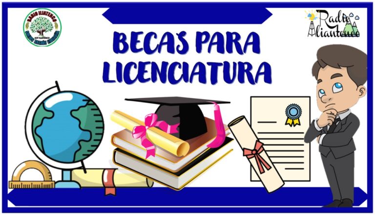 Becas para licenciatura: Convocatoria