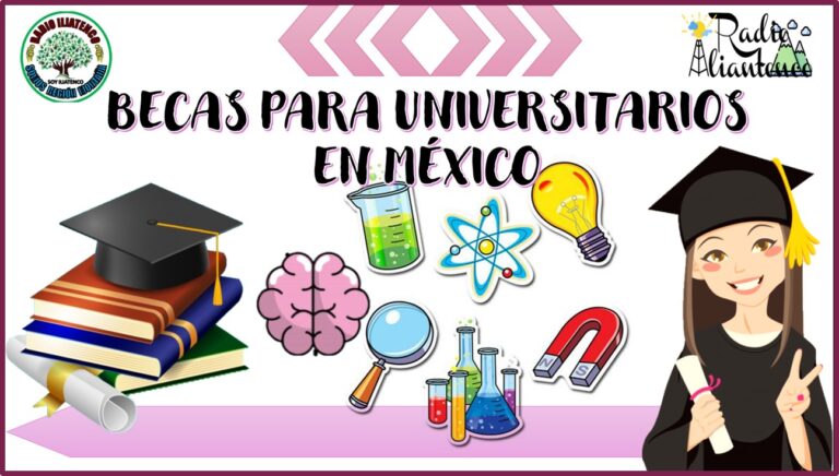 Becas para universitarios en México: Convocatoria