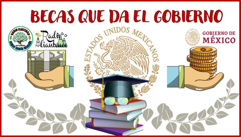 Becas que da el Gobierno: Convocatoria
