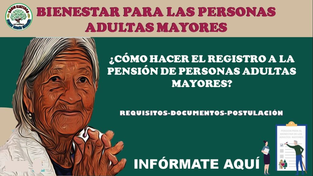 ≫ 🥇 Bienestar Para Las Personas Adultas Mayores 20232024【 Becas México