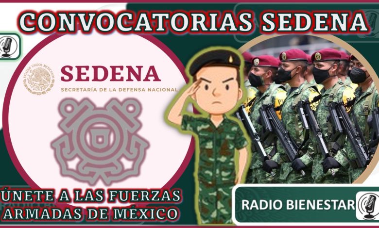 Convocatorias SEDENA: Únete a las Fuerzas Armadas de México