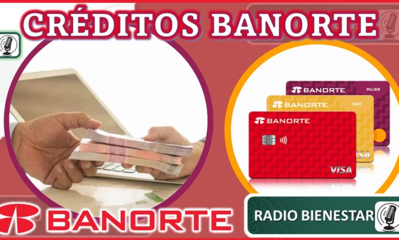 Créditos Banorte en México
