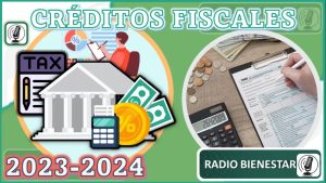 Créditos fiscales 2023-2024