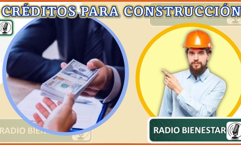 Créditos para construcción