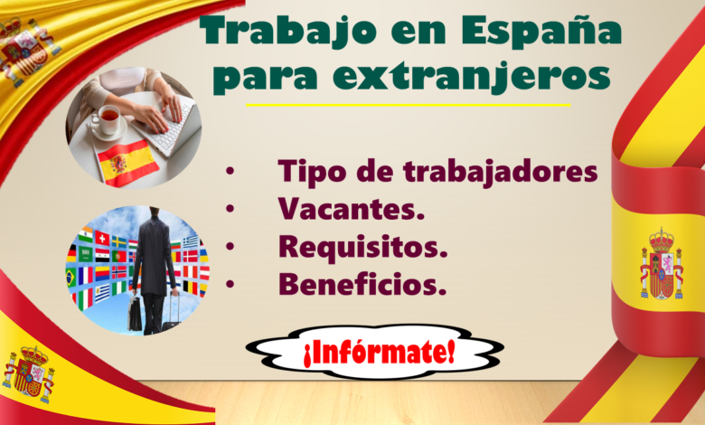 Trabajo en España para extranjeros