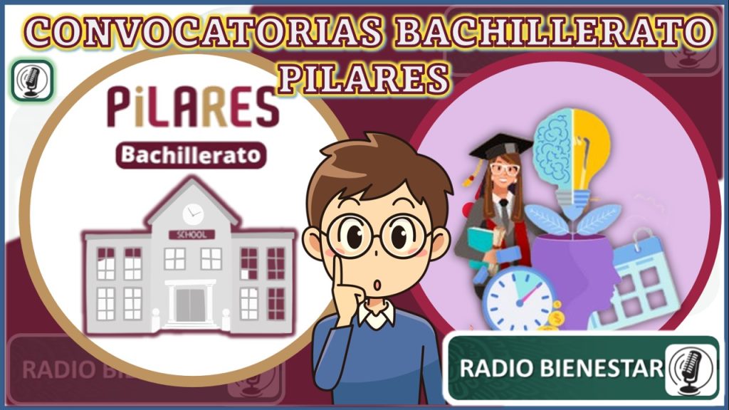 ¿Cómo ingresar al Bachillerato Pilares?- Convocatoria